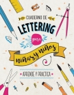 Cuaderno de Lettering para Niños y Niñas - Aprende y Practica Cover Image