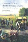 Recollections of a Handcart Pioneer of 1860: A Woman's Life on the Mormon Frontier By Mary Ann Hafen, Donna Toland Smart (Introduction by) Cover Image