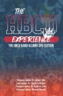 The HBCU Experience: The HBCU Band Alumni 3rd Edition By Christy A. Walker, Ashley Little Cover Image