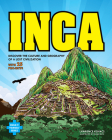 Inca: Discover the Culture and Geography of a Lost Civilization with 25 Projects (Build It Yourself) By Lawrence Kovacs, Farah Rizvi (Illustrator) Cover Image