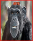 Affe: Erstaunliche Fakten über Affe By Matilde Sopher Cover Image
