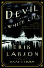 The Devil in the White City: Murder, Magic & Madness and the Fair that Changed America Cover Image