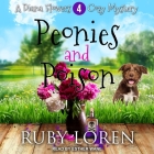 Peonies and Poison Lib/E By Esther Wane (Read by), Ruby Loren Cover Image