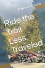 Ride the Trail Less Traveled: Mastering the World of ATV Adventure Cover Image