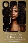 The Ultimate Tape In Hair Guide: How To Install, Maintain, And Remove With Ease Cover Image