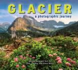 Glacier: A Photographic Journey Cover Image