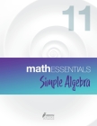 Math Essentials 11: Simple Algebra By Heron Books (Created by) Cover Image