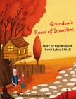Grandpa's Room of Invention By Berk Ozturk (Illustrator), Sacide Kafali (Editor), Emine Yıldız (Translator) Cover Image