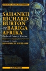Sahankii Ricahard Burton ee Bariga Afrika By Boodhari Warsame Cover Image