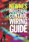 Newnes Industrial Control Wiring Guide By Bob Mercer Cover Image