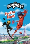 Miraculous: Peril in Paris (Miraculous Chapter Book #1) Cover Image