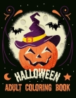 Halloween Adult Coloring Book: for Relaxation and Meditation By Press Green Cover Image