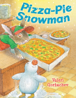 Pizza-Pie Snowman By Valeri Gorbachev Cover Image