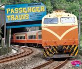 Passenger Trains (All Aboard!) By Gail Saunders-Smith (Consultant), Nikki Bruno Clapper Cover Image