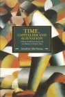 Time, Capitalism, and Alienation: A Socio-Historical Inquiry Into the Making of Modern Time (Historical Materialism) Cover Image