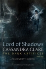 Lord of Shadows (The Dark Artifices #2) By Cassandra Clare Cover Image