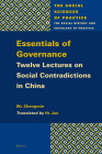 Essentials of Governance: Twelve Lectures on Social Contradictions in China (Social Sciences of Practice #8) By Zhongmin Wu Cover Image