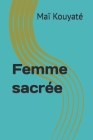 Femme sacrée Cover Image
