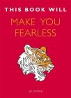 This Book Will Make You Fearless (This Book Will...) By Jo Usmar Cover Image