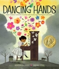 Dancing Hands: How Teresa Carreño Played the Piano for President Lincoln Cover Image