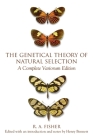 The Genetical Theory of Natural Selection: A Complete Variorum Edition By R. A. Fisher, J. H. Bennett (Editor) Cover Image