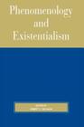 Phenomenology and Existentialism By Robert C. Solomon Cover Image