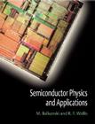 Semiconductor Physics and Applications (Semiconductor Science and Technology) By M. Balkanski, R. F. Wallis Cover Image
