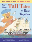 You Read to Me, I'll Read to You: Very Short Tall Tales to Read Together Cover Image