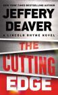 The Cutting Edge (A Lincoln Rhyme Novel #15) By Jeffery Deaver Cover Image