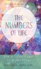 The Numbers of Life: The Hidden Power in Numerology By Kevin Quinn Avery Cover Image