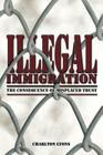 Illegal Immigration: The Consequence of Misplaced Trust By Charlton Lyons Cover Image