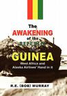 The Awakening of the Republic of Guinea Cover Image