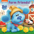 Farm Friends! (Blue's Clues & You) (Pictureback(R)) By Mei Nakamura, Dave Aikins (Illustrator) Cover Image