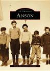 Anson (Images of America) Cover Image