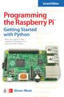Programming the Raspberry Pi: Getting Started with Python By Simon Monk Cover Image