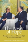 The Power of Hope: Thoughts on Peace and Human Rights in the Third Millennium Cover Image