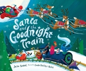 Santa And The Goodnight Train Cover Image