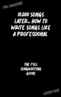 The Full Songwriting Guide By Carter Cook Cover Image