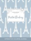 Adult Coloring Journal: Positive Thinking (Sea Life Illustrations, Eiffel Tower) Cover Image