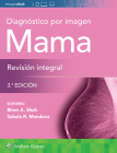 Diagnóstico por imagen. Mama. Revisión integral Cover Image