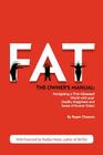 Fat: The Owner's Manual By Ragen Chastain, Marilyn Wann (Foreword by) Cover Image