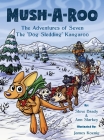 Mush-A-Roo: The Adventures of Seven The 