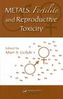 Metals, Fertility, and Reproductive Toxicity Cover Image