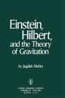 Einstein, Hilbert, and the Theory of Gravitation: Historical Origins of General Relativity Theory By Jagdish Mehra Cover Image