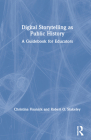 Digital Storytelling as Public History: A Guidebook for Educators Cover Image