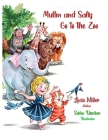 Muffin and Sally Go to the Zoo By Sakha Umrikar (Illustrator), Lucia Miller Cover Image
