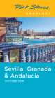 Rick Steves Snapshot Sevilla, Granada & Andalucia Cover Image