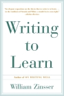 WRITING TO LEARN RC By William Zinsser Cover Image