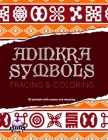 Adinkra Symbols: Tracing and Coloring book Cover Image