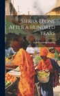 Sierra Leone After a Hundred Years Cover Image